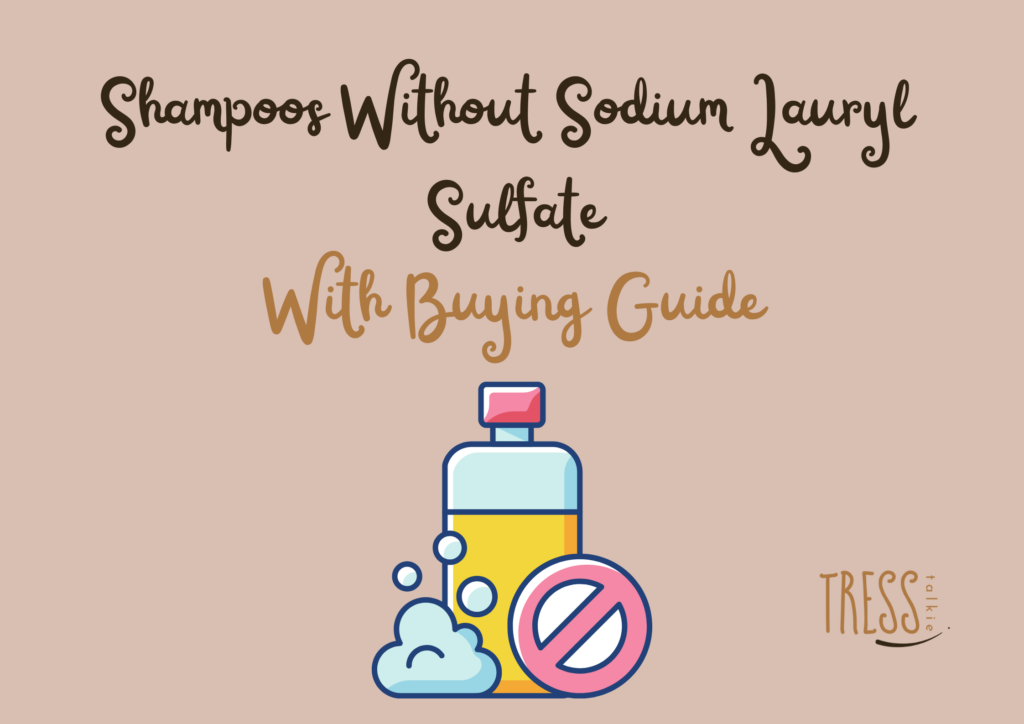 Shampoos Without Sodium Lauryl Sulfate